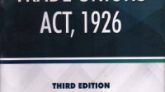 Commentaries on Trade Unions Act, 1926