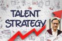 Talent strategy needs to have weaving elements of care, concern, flexibility and openness