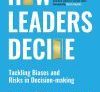 How Leaders Decide