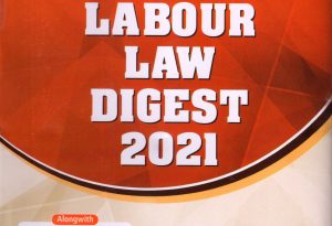 Labour Law Digest 2021