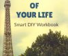 Take Charge of Your Life (Smart DIY Workbook)
