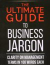 The Ultimate Guide to Business Jargon