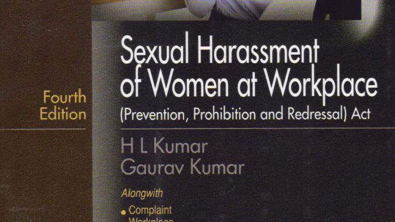 Sexual Harassment of Women at Workplace (Prevention, Prohibition and Redressal) Act