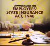 Commentaries on Employees’ State Insurance Act, 1948