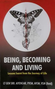 BEING, BECOMING AND LIVING Lessons Learnt from the Journey of Life