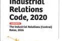 The Industrial Relations Code, 2020